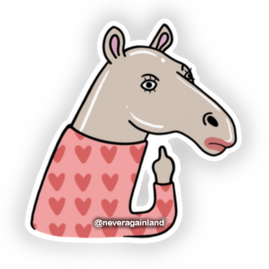 F U Horsebae - Sticker